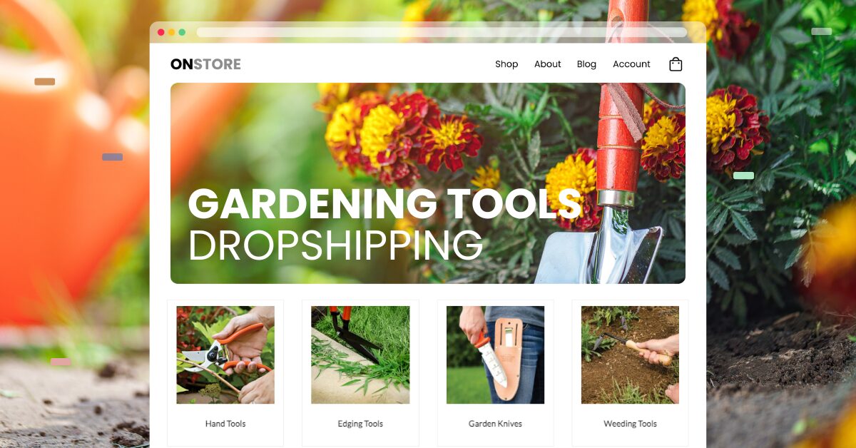 gardening tools and plant accessories dropshipping guide